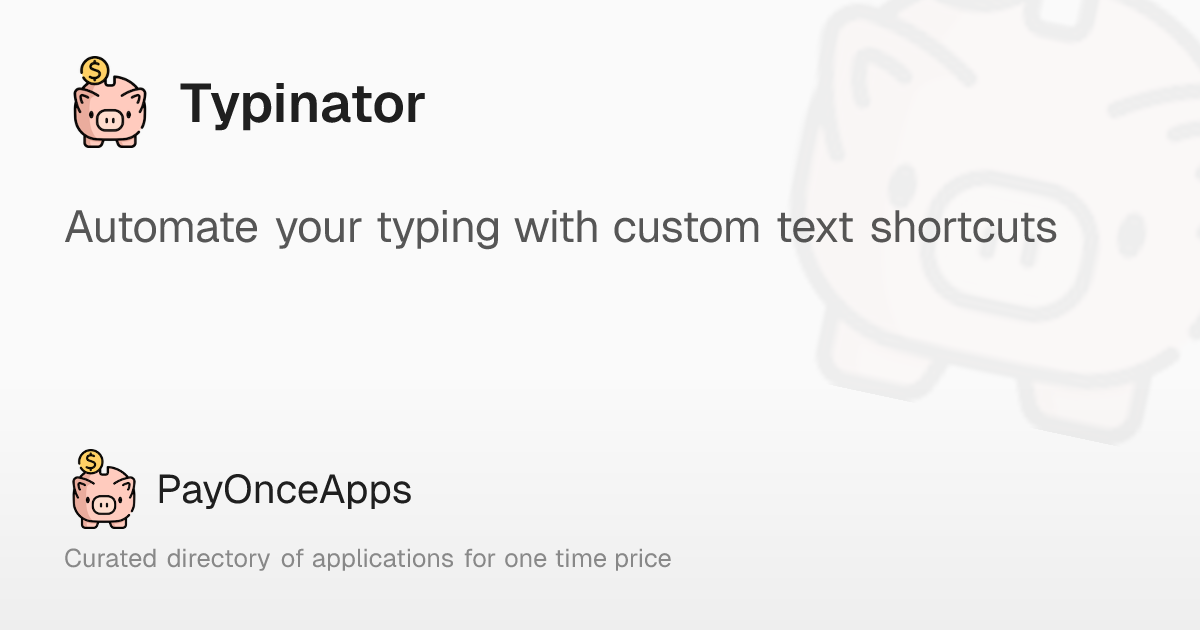 Typinator: Automate your typing with custom text shortcuts – PayOnceApps