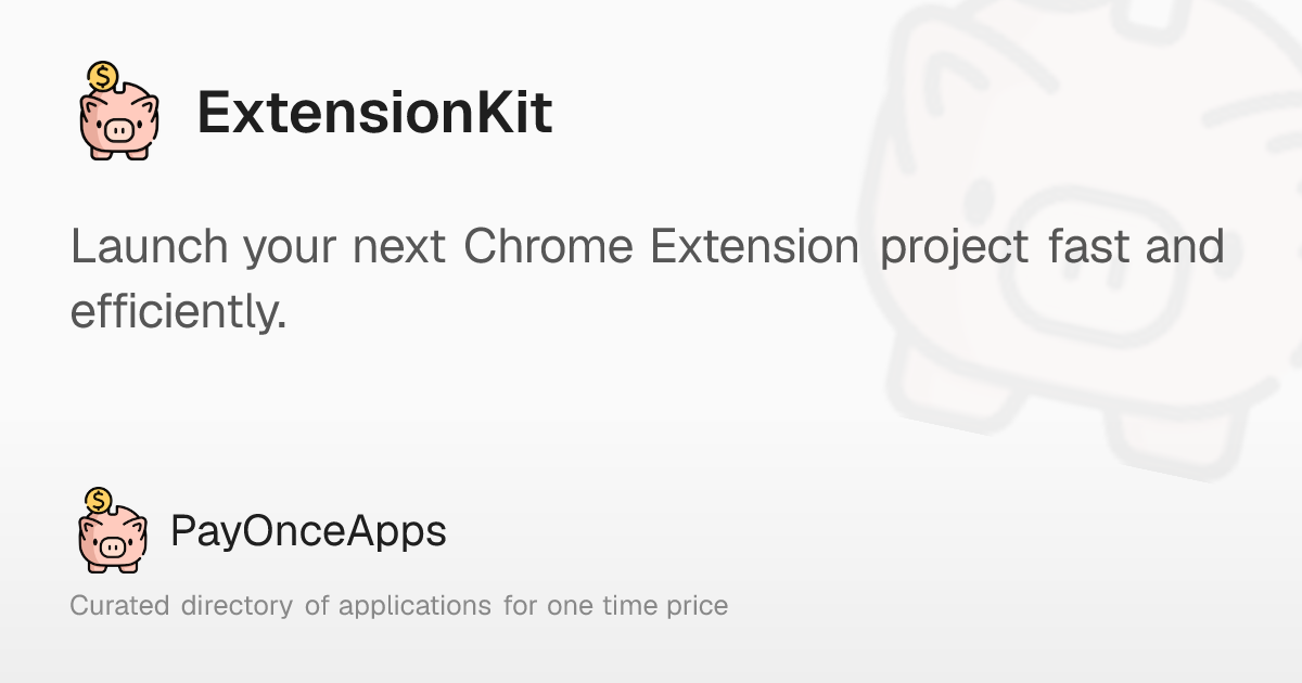 ExtensionKit: Launch your next Chrome Extension project fast and ...