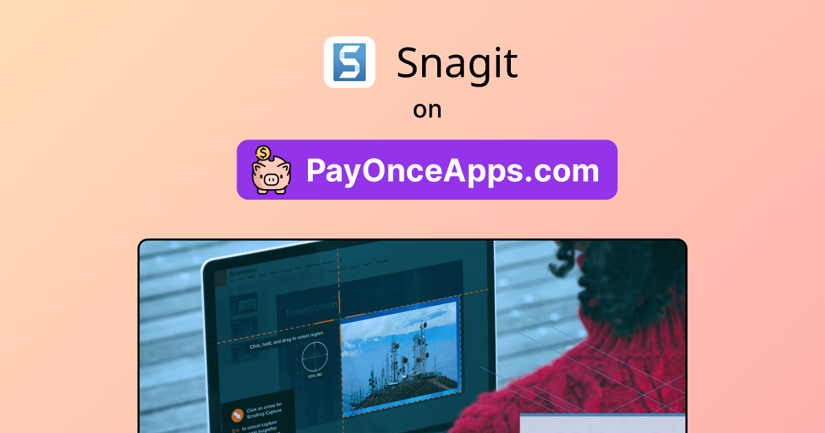 Snagit Capture and record your screen with ease.